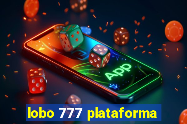 lobo 777 plataforma